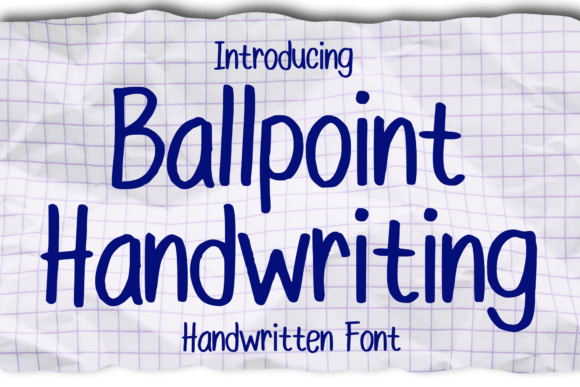 Ballpoint Handwriting Font: A Practical Choice for Business Branding