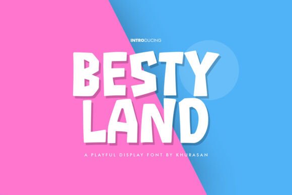 Besty Land: A Fresh Display Font for Modern Editorial Design