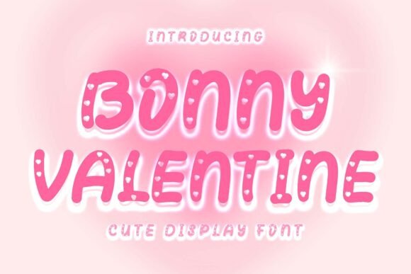 Bonny Valentine: A Display Font for Charming Campaign Visuals