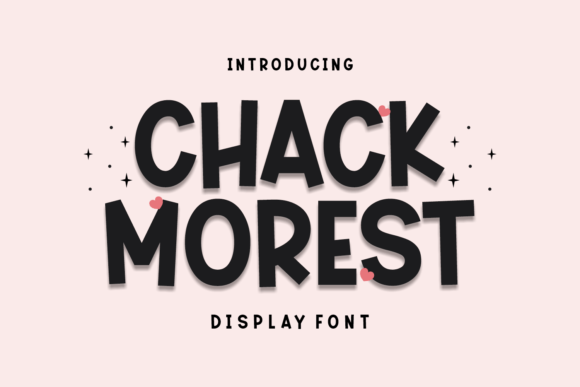 Chack Morest: A Sweet & Versatile Display Font for Modern Marketers