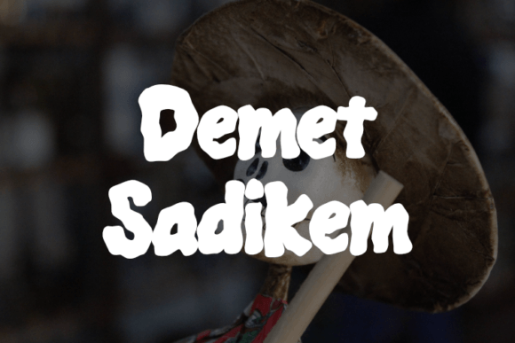 Demet Sadikem: A Display Font That Adds Charm to Every Handmade Product