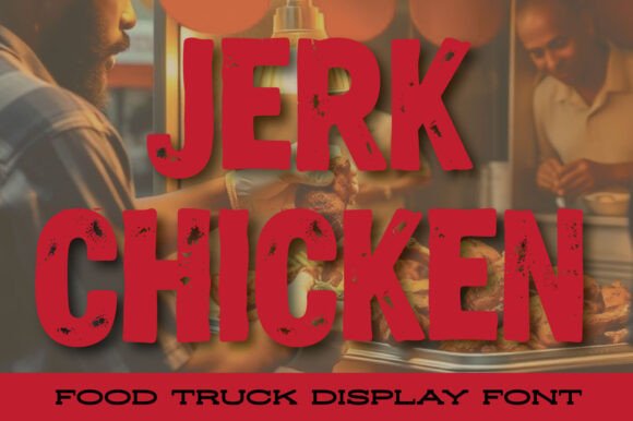 Jerk Chicken: A Bold Display Font for Dynamic Editorial Design