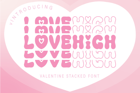 Love High: A Retro Display Font for Campaigns with Personality