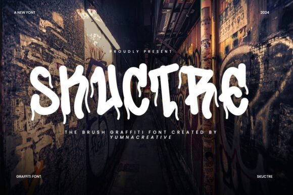 Skuctre: How a Bold Graffiti Font Can Elevate Your Campaign’s Visual Voice