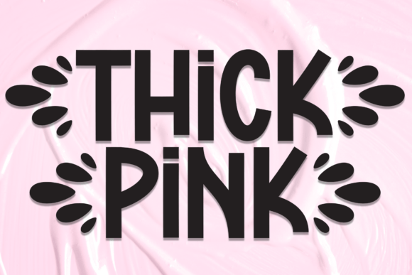Thick Pink: A Sweet Handwritten Display Font for Crafters and Makers